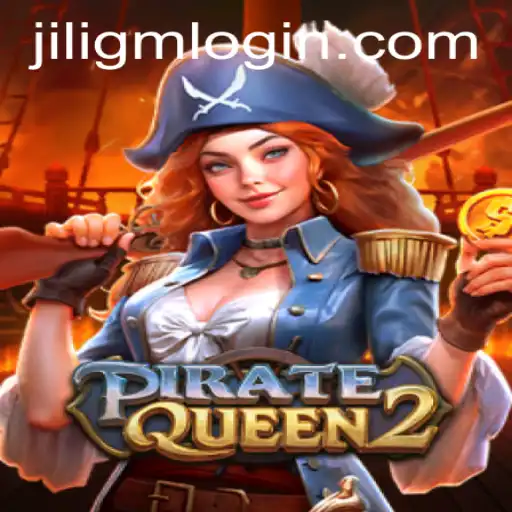 PirateQueen2: Exploring the High Seas Adventure with Jiligm